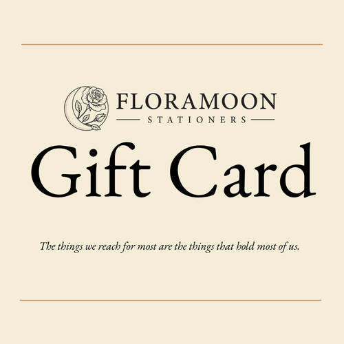 Floramoon Stationers gift card design with logo and the brand line, "The things we reach for most are the things that hold the most of us."
